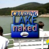 Cruising Lake Naked
